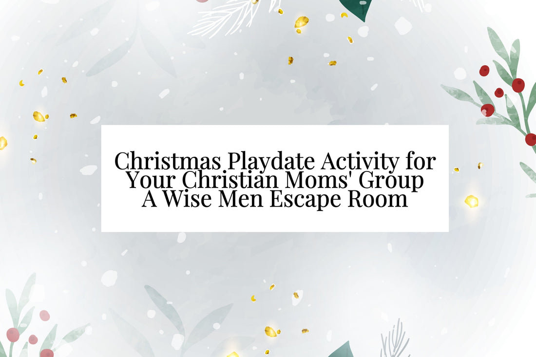 Christmas Playdate Activity for Your Christian Moms' Group