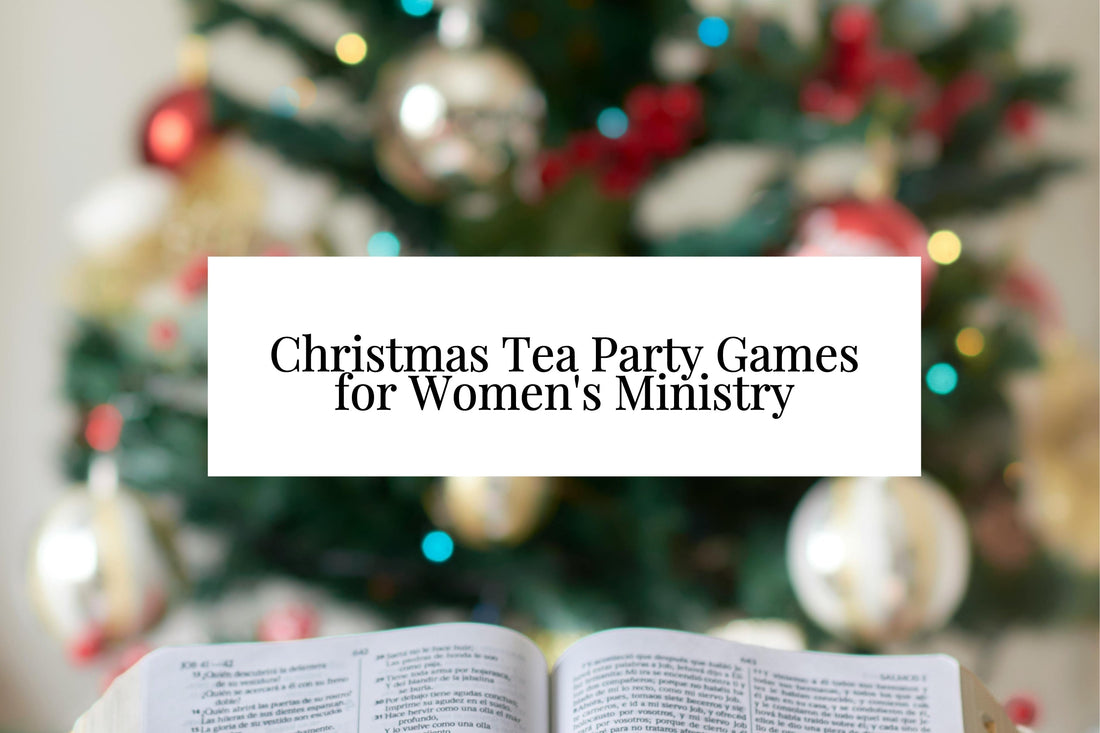 11 Christmas Tea Party Games for Women's Ministry