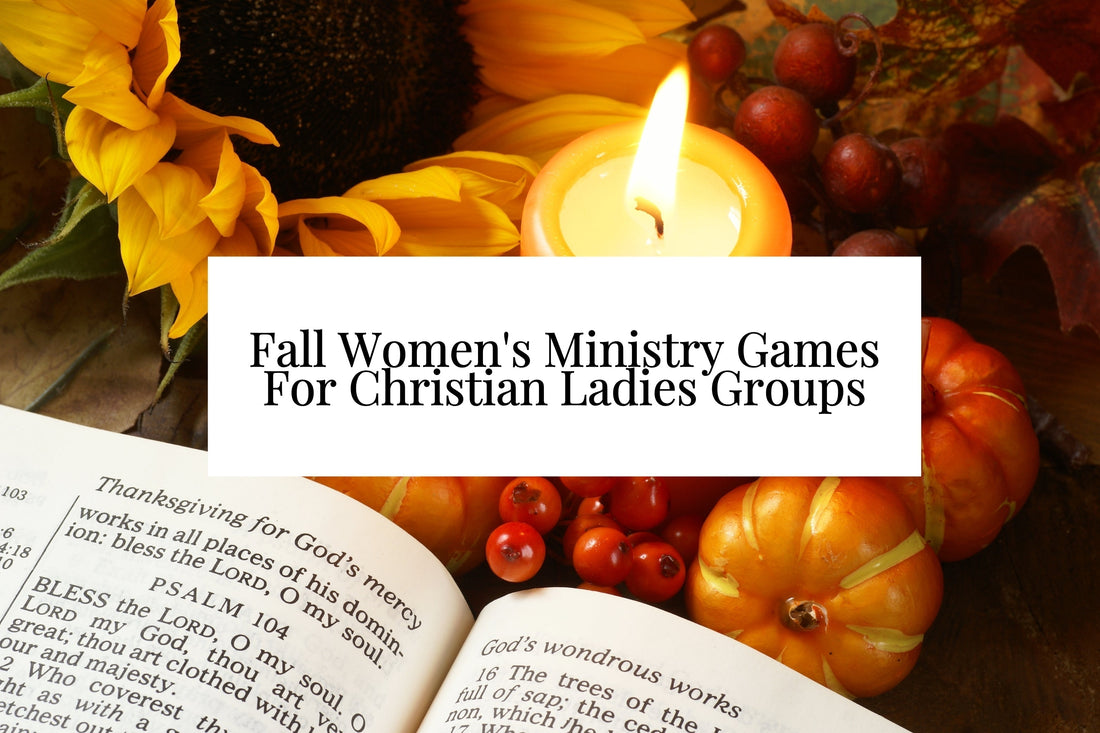 17 Fall Women's Ministry Games For Christian Ladies Groups