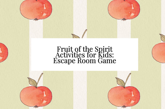 Fruit of the Spirit Activities for Kids: Escape Room Game