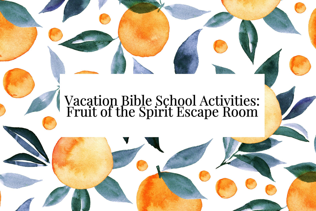 Vacation Bible School Activities: Fruit of the Spirit Escape Room