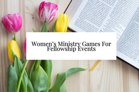 17 Easy Women’s Ministry Games For Fellowship Events