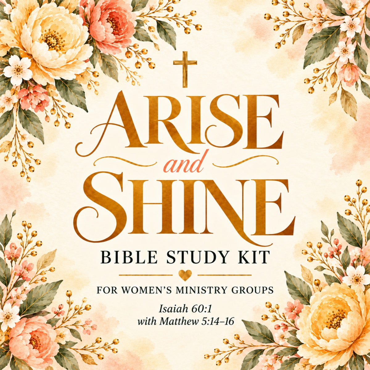 Arise and Shine Bible Study Kit for Women (Isaiah 60:1)