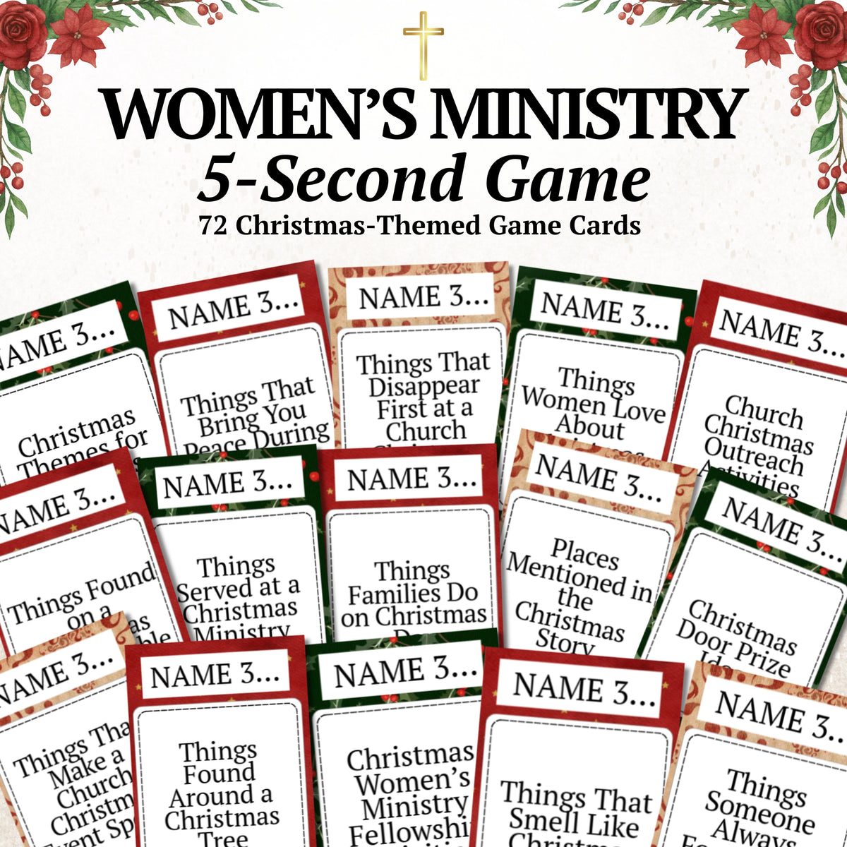 Promotional graphic for a women's ministry 5-second game featuring 72 Christmas-themed game cards. The design has a white background with red floral accents at the top, black title text, and a scattered arrangement of red, green, and white game cards showing prompts like 'Name 3.