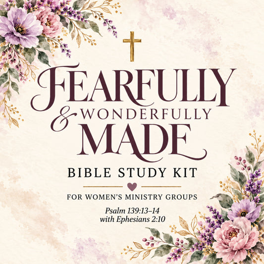 Fearfully and Wonderfully Made Bible Study Kit for Women