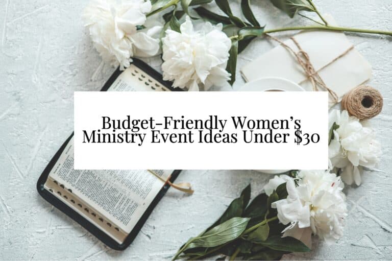 Budget-Friendly Women’s Ministry Event Ideas Under $30